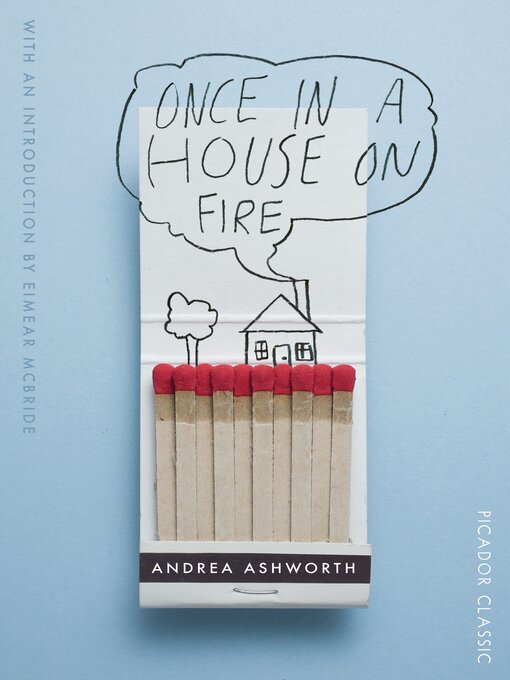 Title details for Once in a House on Fire by Andrea Ashworth - Wait list